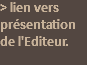 > lien vers présentation de l'Editeur.