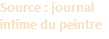Source : journal intime du peintre